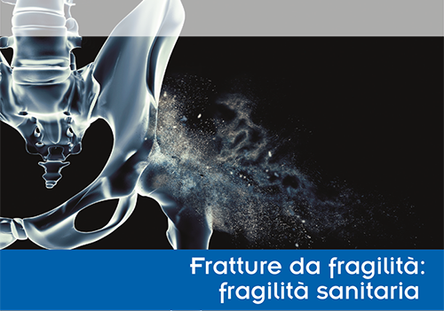 Fratture da fragilità: fragilità sanitaria